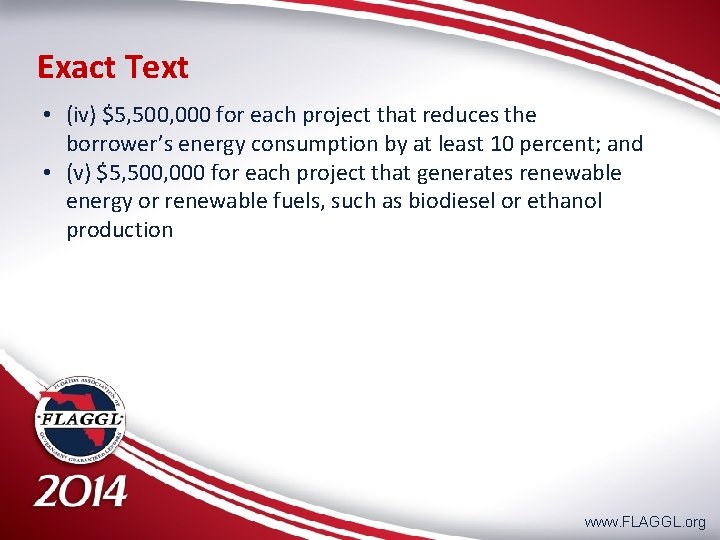 Exact Text • (iv) $5, 500, 000 for each project that reduces the borrower’s