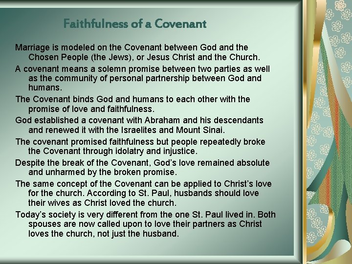 Faithfulness of a Covenant Marriage is modeled on the Covenant between God and the