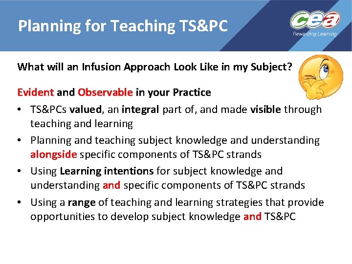 Planning for Teaching TS&PC What will an Infusion Approach Look Like in my Subject?