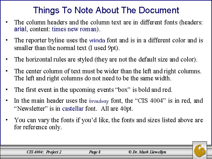 Things To Note About The Document • The column headers and the column text