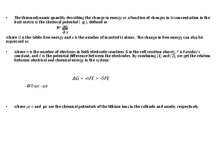 The thermodynamic quantity describing the change in energy as a function of changes in