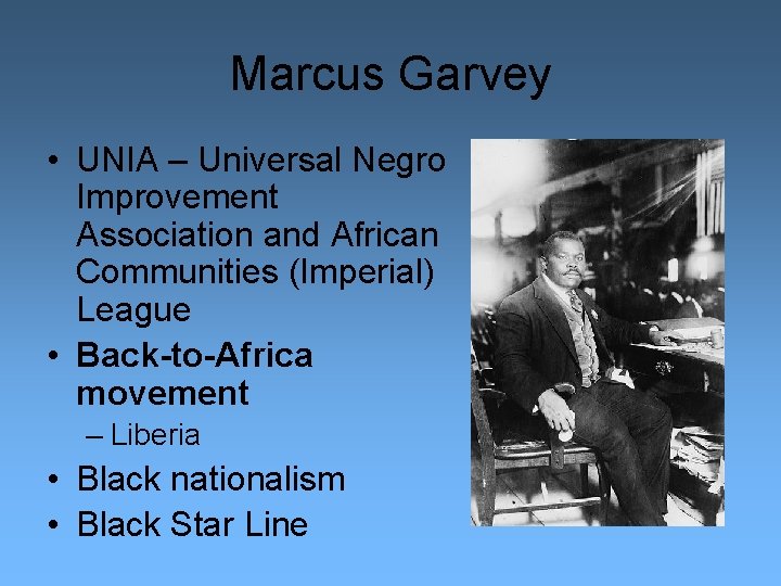 Marcus Garvey • UNIA – Universal Negro Improvement Association and African Communities (Imperial) League