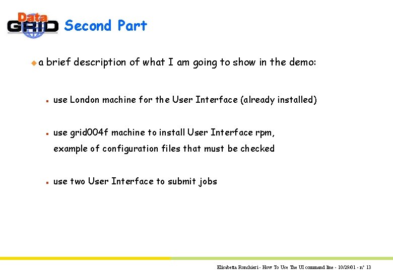 Second Part ua brief description of what I am going to show in the Second Part ua brief description of what I am going to show in the