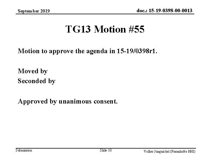 doc. : 15 -19 -0398 -00 -0013 September 2019 TG 13 Motion #55 Motion
