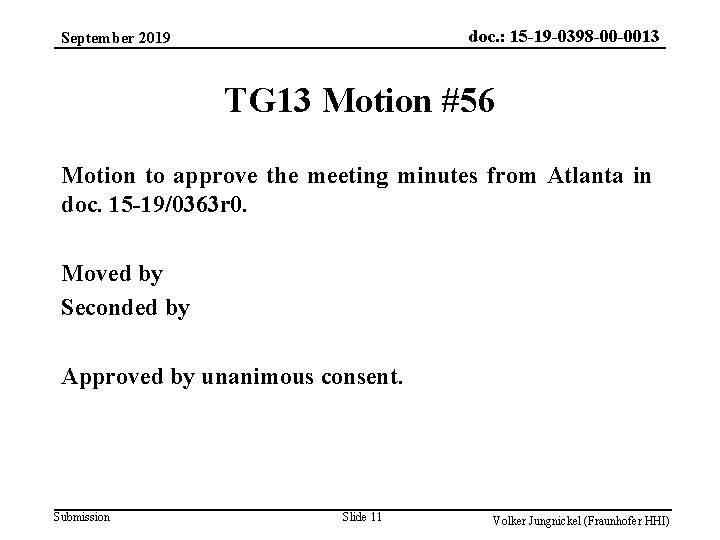 doc. : 15 -19 -0398 -00 -0013 September 2019 TG 13 Motion #56 Motion