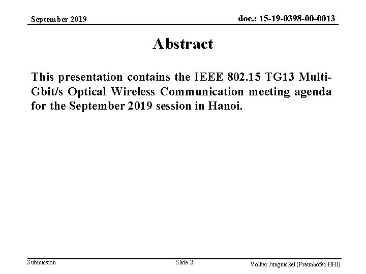 doc. : 15 -19 -0398 -00 -0013 September 2019 Abstract This presentation contains the