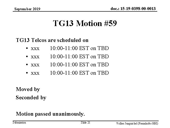doc. : 15 -19 -0398 -00 -0013 September 2019 TG 13 Motion #59 TG