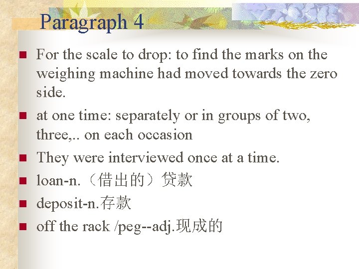 Paragraph 4 n n n For the scale to drop: to find the marks