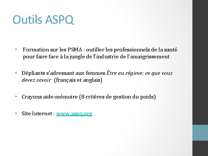 Outils ASPQ • Formation sur les PSMA : outiller les professionnels de la santé