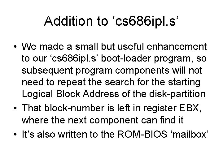 Addition to ‘cs 686 ipl. s’ • We made a small but useful enhancement