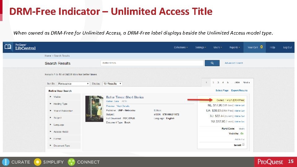 DRM-Free Indicator – Unlimited Access Title When owned as DRM-Free for Unlimited Access, a