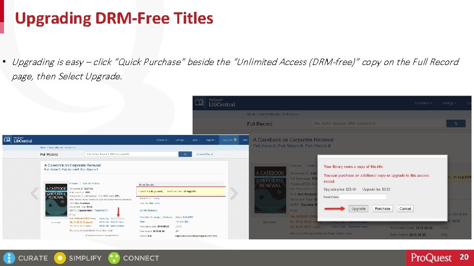 Upgrading DRM-Free Titles • Upgrading is easy – click “Quick Purchase” beside the “Unlimited