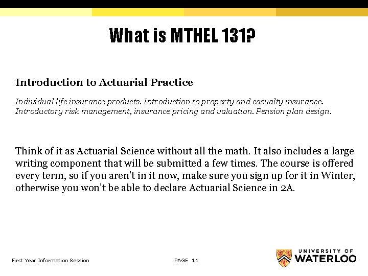 What is MTHEL 131? Introduction to Actuarial Practice Individual life insurance products. Introduction to