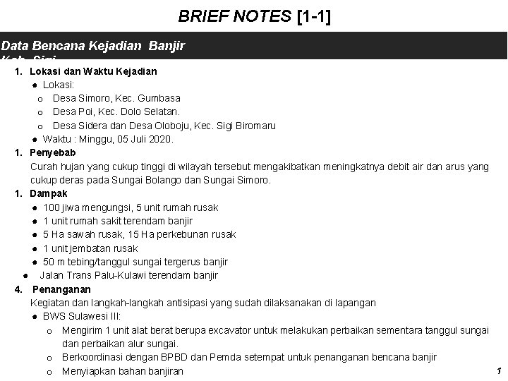 BRIEF NOTES [1 -1] Data Bencana Kejadian Banjir Kab. Sigi 1. Lokasi dan Waktu