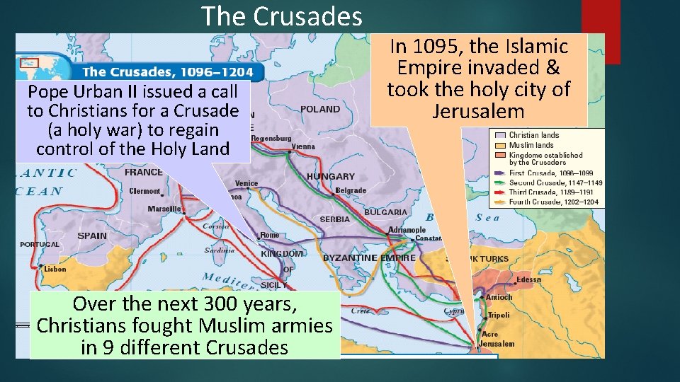 The Crusades Pope Urban II issued a call to Christians for a Crusade (a