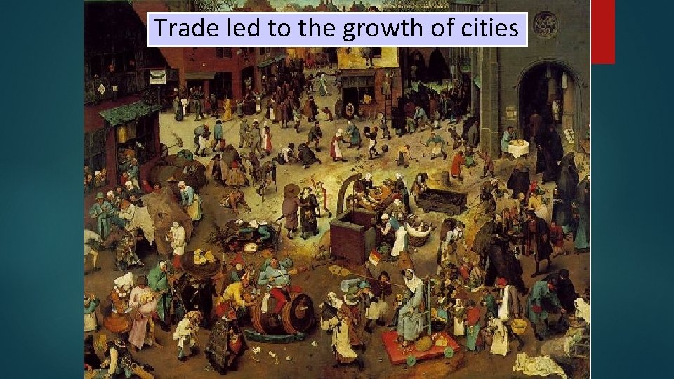 After the Crusades, people wanted High Middle Ages—Crusades brought Trade. Medieval led to thefairs