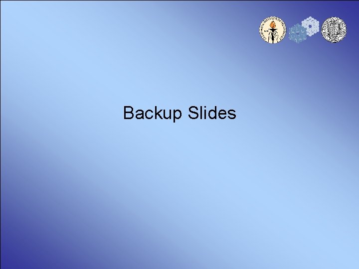 Backup Slides 