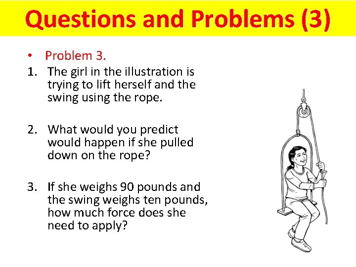 Questions and Problems (3) Evaluation • Problem 3. 1. The girl in the illustration