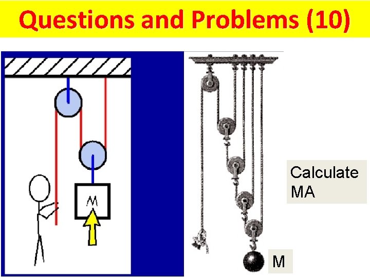Questions and Problems (10) Calculate MA M 