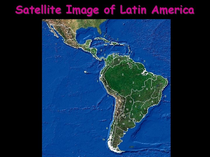 Satellite Image of Latin America 