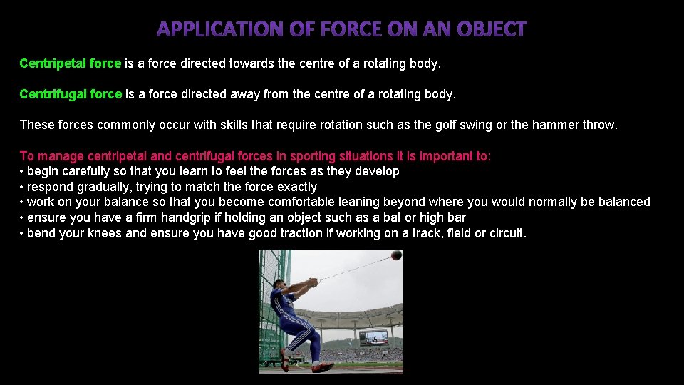 Centripetal force is a force directed towards the centre of a rotating body. Centrifugal