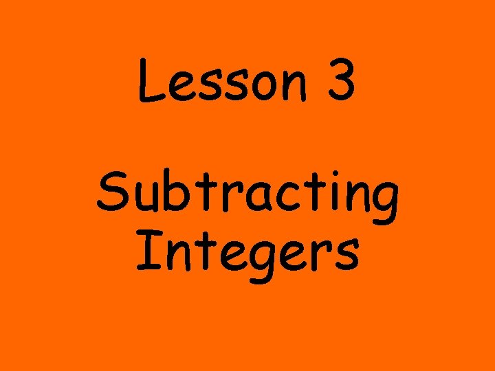 Lesson 3 Subtracting Integers 