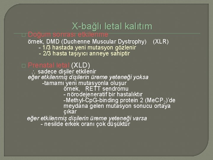 X-bağlı letal kalıtım � Doğum sonrası etkilenme örnek, DMD (Duchenne Muscular Dystrophy) - 1/3