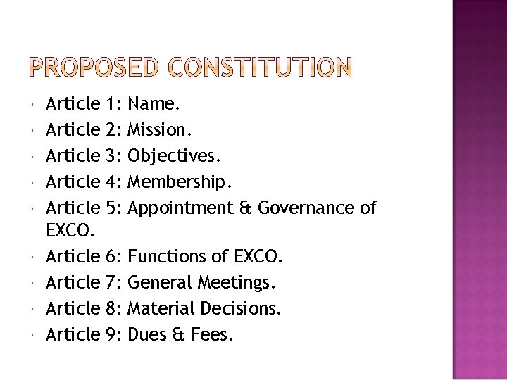  Article Article EXCO. Article 1: 2: 3: 4: 5: Name. Mission. Objectives. Membership.