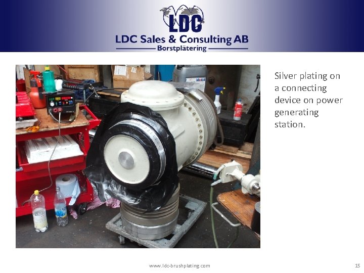 LDC borstplätering Silver plating on a connecting device on power generating station. www. ldc-brushplating.