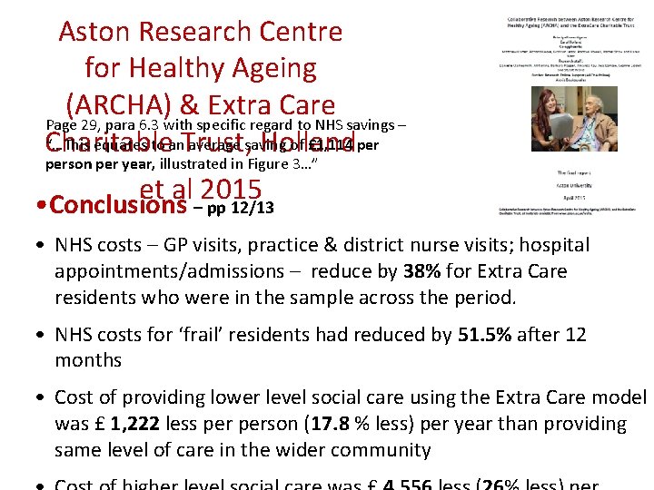 Aston Research Centre for Healthy Ageing (ARCHA) & Extra Care Page 29, para 6.