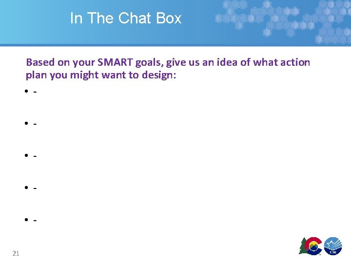 In The Chat Box Based on your SMART goals, give us an idea of