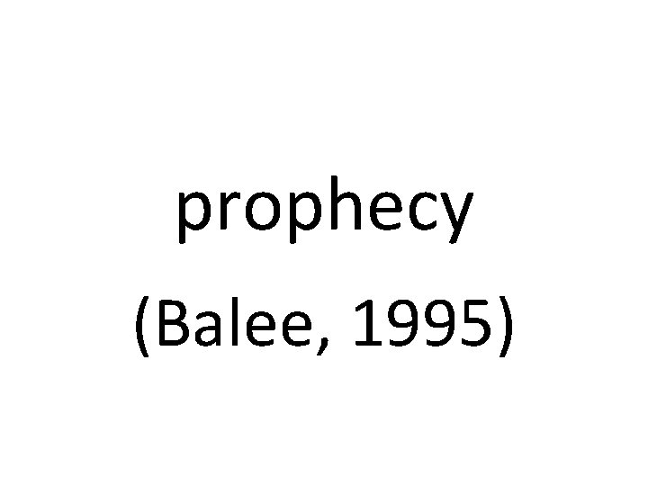 prophecy (Balee, 1995) 