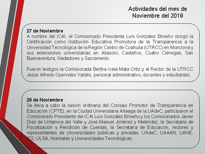 Actividades del mes de Noviembre del 2019 27 de Noviembre A nombre del ICAI,