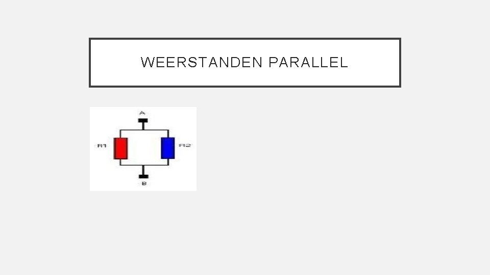 WEERSTANDEN PARALLEL 