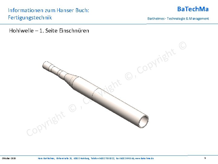 Ba. Tech. Ma Informationen zum Hanser Buch: Fertigungstechnik Barthelmes - Technologie & Management Hohlwelle