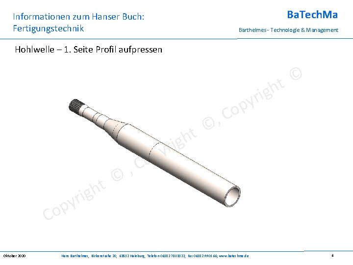 Ba. Tech. Ma Informationen zum Hanser Buch: Fertigungstechnik Barthelmes - Technologie & Management Hohlwelle