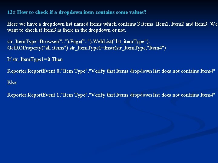 12# How to check if a dropdown item contains some values? Here we have