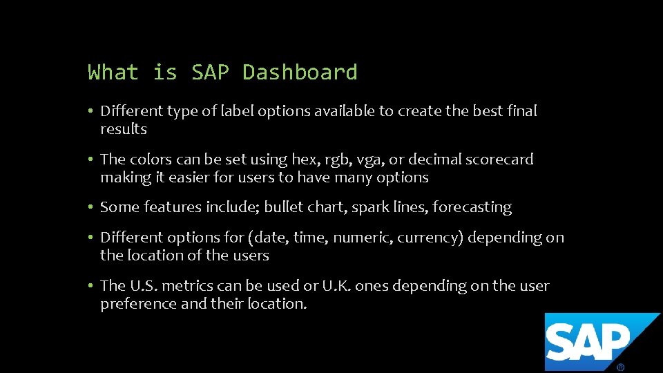 What is SAP Dashboard • Different type of label options available to create the What is SAP Dashboard • Different type of label options available to create the