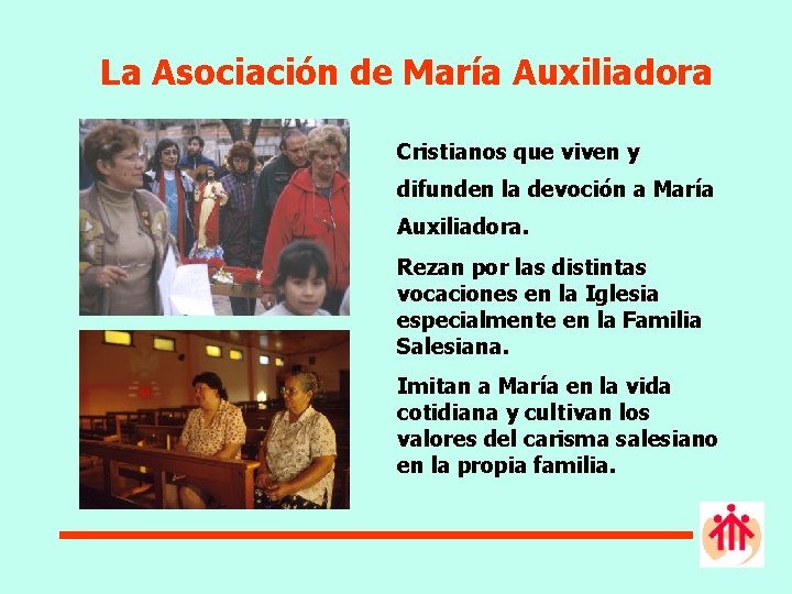 La Asociación de María Auxiliadora Cristianos que viven y difunden la devoción a María