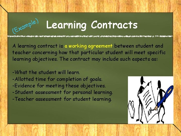 (E ) e l p m a x Learning Contracts A learning contract is