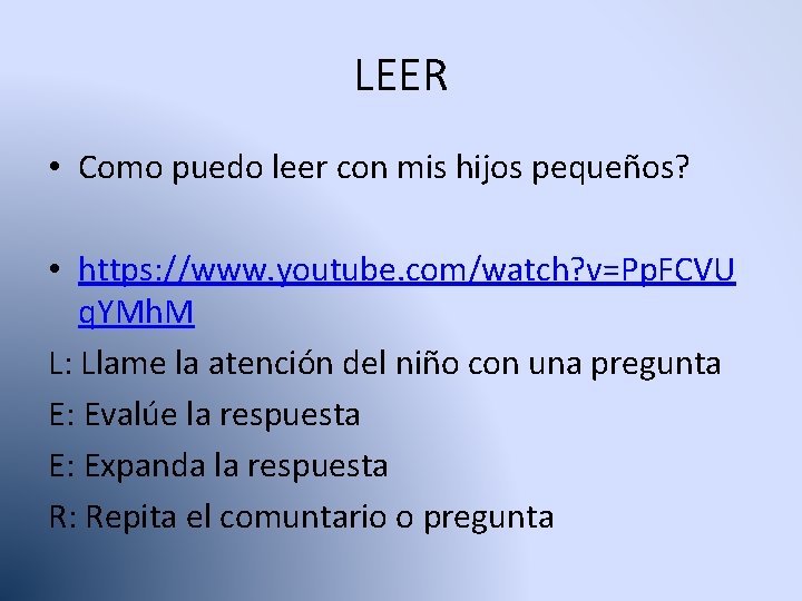 LEER • Como puedo leer con mis hijos pequeños? • https: //www. youtube. com/watch?