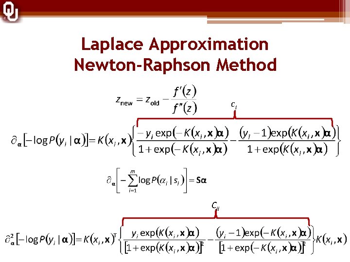 Laplace Approximation Newton-Raphson Method ci Cii 