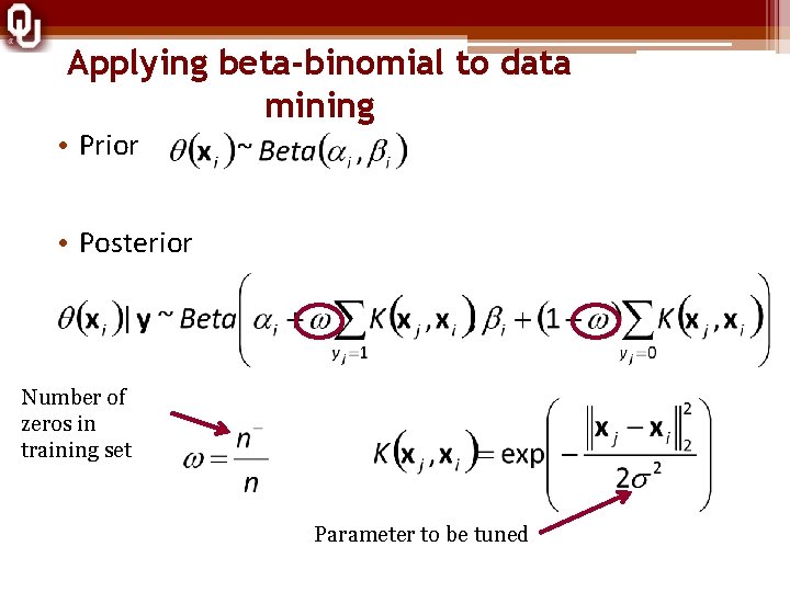 Applying beta-binomial to data mining • Prior • Posterior Number of zeros in training