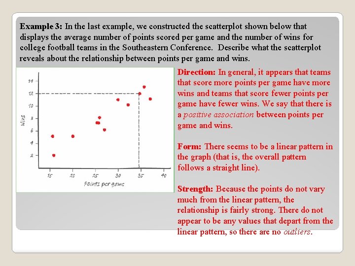 Example 3: In the last example, we constructed the scatterplot shown below that displays