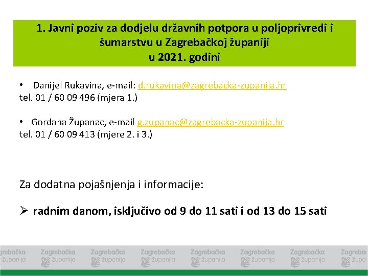 1. Javni poziv za dodjelu državnih potpora u poljoprivredi i šumarstvu u Zagrebačkoj županiji