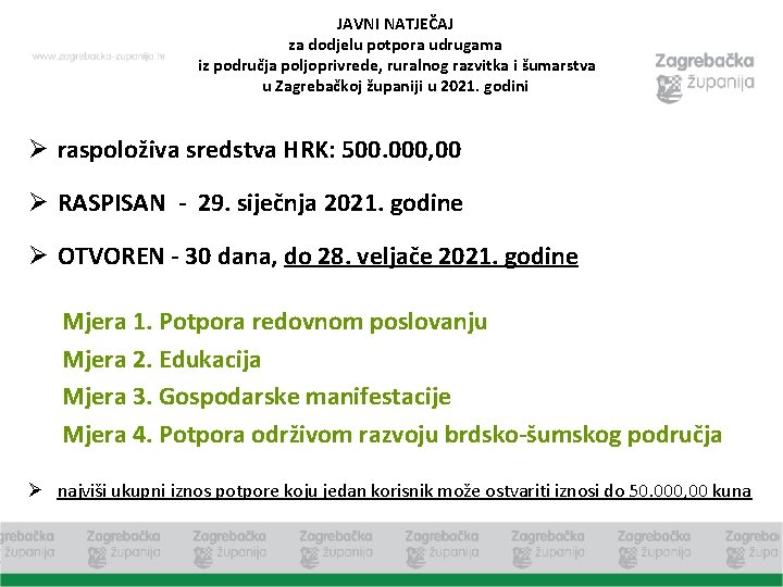 JAVNI NATJEČAJ za dodjelu potpora udrugama iz područja poljoprivrede, ruralnog razvitka i šumarstva u