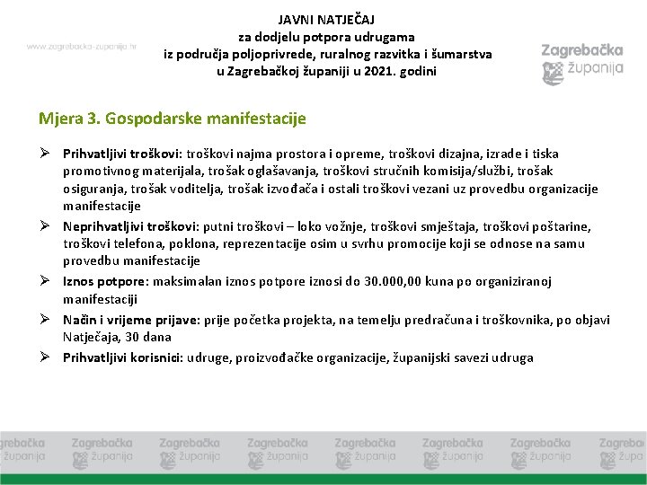 JAVNI NATJEČAJ za dodjelu potpora udrugama iz područja poljoprivrede, ruralnog razvitka i šumarstva u