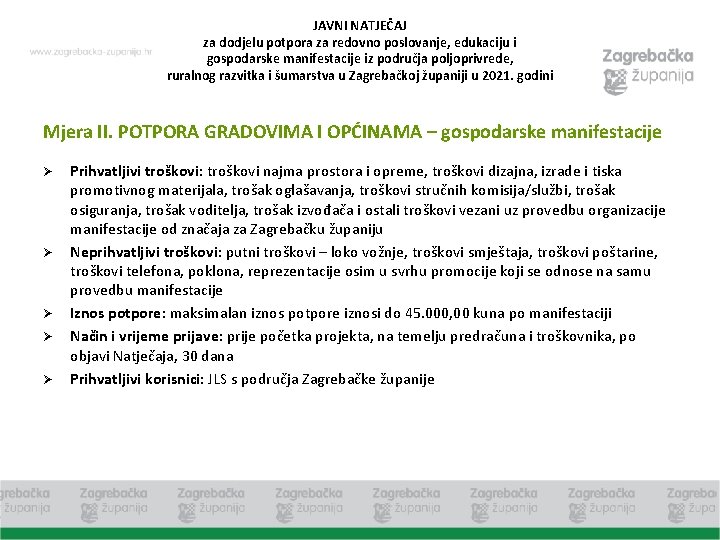 JAVNI NATJEČAJ za dodjelu potpora za redovno poslovanje, edukaciju i gospodarske manifestacije iz područja