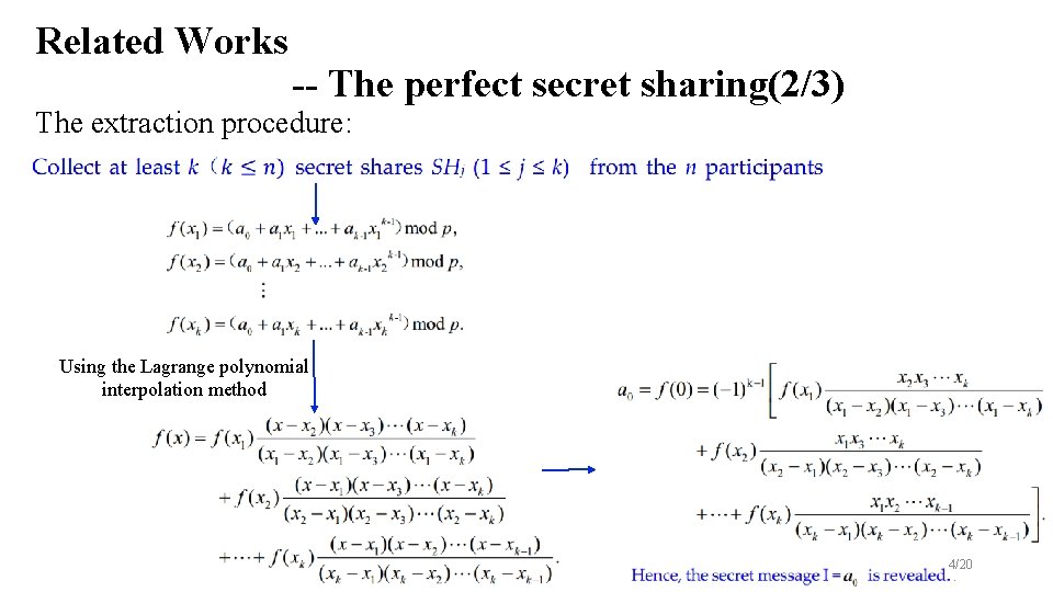 Related Works -- The perfect secret sharing(2/3) The extraction procedure: Using the Lagrange polynomial