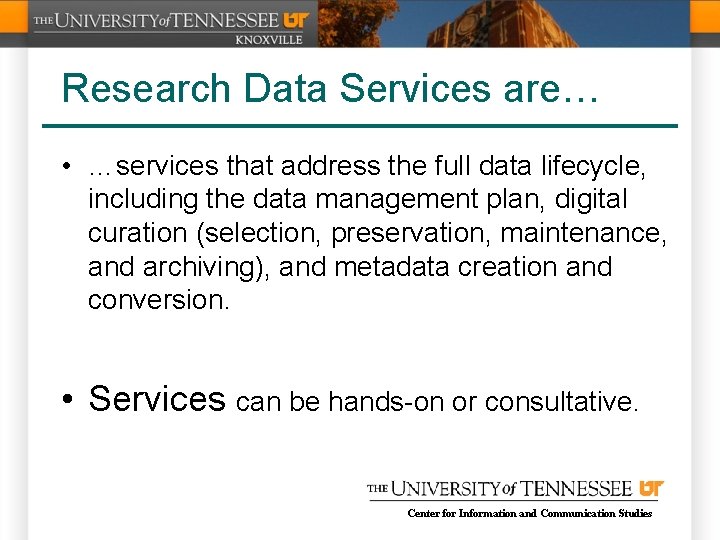 Research Data Services are… • …services that address the full data lifecycle, including the